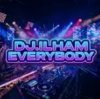 Pochette DJ.ILHAM - Everybody DJ.ILHAM - Everybody