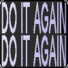 Pochette Betical - Do It Again Betical - Do It Again