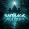 ViTaLiKuS - Idylle persane (Extended Remix)
