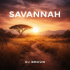 Pochette DJ Broun - Savannah DJ Broun - Savannah