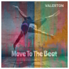 Pochette Valerton - Move To The Beat Valerton - Move To The Beat