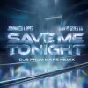Pochette Jennifer Lopez & David Guetta - Save Me Tonight (DJs From Mars remix) Jennifer Lopez & David Guetta - Save Me Tonight (DJs From Mars remix)