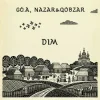 Pochette Go_A & Nazar&Qobzar - DIM Go_A & Nazar&Qobzar - DIM