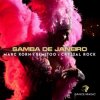 Pochette Marc Korn, Semitoo, Crystal Rock - Samba de Janeiro Marc Korn, Semitoo, Crystal Rock - Samba de Janeiro