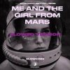 Pochette Marc Korn, Semitoo, Renee - Me And The Girl From Mars Marc Korn, Semitoo, Renee - Me And The Girl From Mars