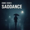 DMC Sneg - Saddance