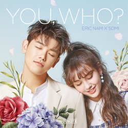 Pochette Eric Nam & Somi - You, Who