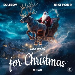 Pochette DJ JEDY & Niki Four - All I Want for Christmas Is You