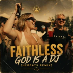 Pochette Faithless - God is a DJ (H2Beats Remix)