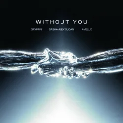 Pochette Gryffin & Avello & Sasha Alex Sloan - Without You