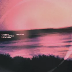 Pochette Kaskade & Layton Giordani & Natalie Jane - Meet Again