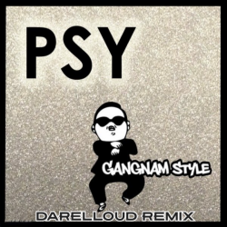 Pochette PSY - Gangnam Style (Darelloud Remix)