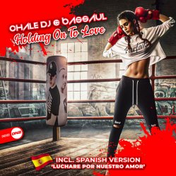 Pochette Chale and DJ Bassaul - Luchare Por Nuestro Amor (Spanish mix)