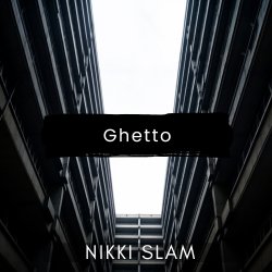Pochette NIKKI SLAM - Ghetto