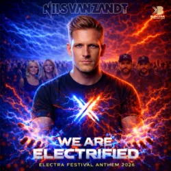 Pochette Nils Van Zandt - Electrified (Official Electra Festival Anthem)