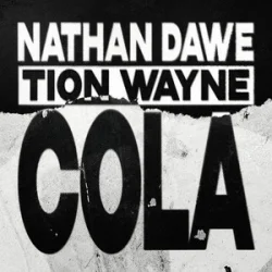 Pochette Nathan Dawe & Tion Wayne - Cola