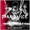 Pochette Alex Novatsky - Dark Dance (Extended Mix) Alex Novatsky - Dark Dance (Extended Mix)