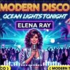 Pochette Elena Ray - Ocean lights tonight Elena Ray - Ocean lights tonight