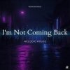 Pochette Nowakowski - I’m Not Coming Back Nowakowski - I’m Not Coming Back