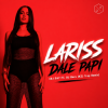 Pochette Lariss - Dale Papi (DJ EA7 FT. DJ Bars (KZ) Trap Remix) Lariss - Dale Papi (DJ EA7 FT. DJ Bars (KZ) Trap Remix)