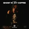 Pochette DJ JEDY - Ghost in my Coffee DJ JEDY - Ghost in my Coffee