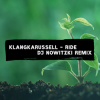 Pochette Klangkarussell - Ride (DJ Nowitzki Remix) Klangkarussell - Ride (DJ Nowitzki Remix)