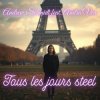 Pochette Andrew Schmidt feat Andra Vox - Tous les jours steel Andrew Schmidt feat Andra Vox - Tous les jours steel