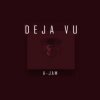 Pochette Jam Music - Deja Vu Jam Music - Deja Vu