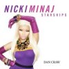 Pochette Dan Craw - Nicki Minaj VS The Chainsmokers & Coldplay – Starships (Dan Craw Mash-Up) Dan Craw - Nicki Minaj VS The Chainsmokers & Coldplay – Starships (Dan Craw Mash-Up)