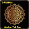 Pochette DJ ILHAM - Mehriban Turk Trap DJ ILHAM - Mehriban Turk Trap