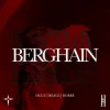 Pochette OGUZ & BEAUZ & Robbe - BERGHAIN OGUZ & BEAUZ & Robbe - BERGHAIN