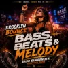 Pochette Brooklyn Bounce - Bass, Beats & Melody (Bass Surrender Hardstyle Remix) Brooklyn Bounce - Bass, Beats & Melody (Bass Surrender Hardstyle Remix)