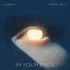Pochette Alesso & OneRepublic - In Your Eyes Alesso & OneRepublic - In Your Eyes