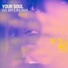 Pochette Hi.5, Dry & Bolinger - Your Soul Hi.5, Dry & Bolinger - Your Soul