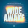 Pochette Empyre One & Koni Blank - Wide Awake Empyre One & Koni Blank - Wide Awake