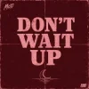 Pochette MOTi - Don't Wait Up MOTi - Don't Wait Up