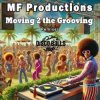 Pochette MF Productions - Moving 2 the Grooving (Vince Michaelson Remix) MF Productions - Moving 2 the Grooving (Vince Michaelson Remix)