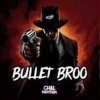 Chal Marsyal - Bullet Bro