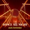 Alex Novatsky - Dance All Night (Extended Mix)