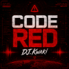 DJ.kwaki - Code Red