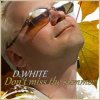 D.White - Лето вернётся