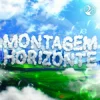 Pochette DJ FKU - MONTAGEM HORIZONTE DJ FKU - MONTAGEM HORIZONTE
