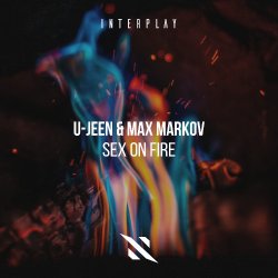 Pochette U-Jeen, Max Markov - Sex On Fire