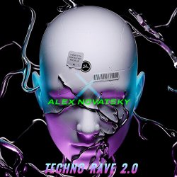 Pochette Alex Novatsky - Techno Rave 2.0 INTENSE (Extended Mix)