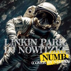 Pochette Linkin Park - Numb (DJ Nowitzki Remix 2026) (Cover by Nadeya)