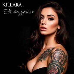 Pochette KILLARA (AI Project of Kirill Larin) - To be yours (ver. 1)