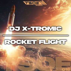 Pochette DJ X-Tromic - Rocket Flight (Radio Mix)