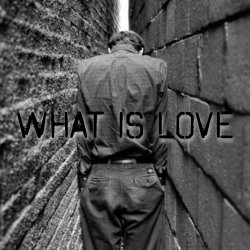 Pochette What is love