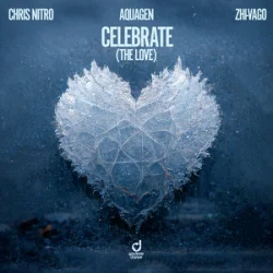 Pochette Chris Nitro & Aquagen & Zhi-Vago - Celebrate (The Love)