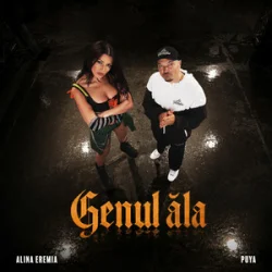 Pochette Alina Eremia & Puya - Genul ăla